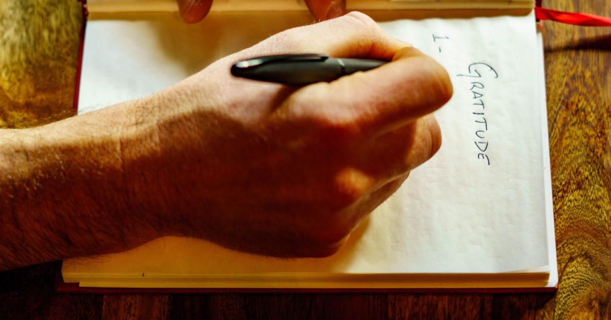 Write down what you are grateful for. Write down what you are grateful for.